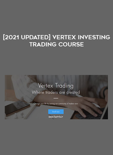 [2021 Updated] Vertex Investing Trading Course download