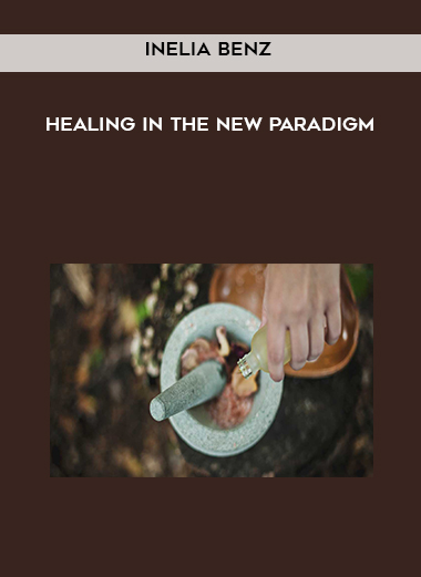  Inelia Benz - Healing in the New Paradigm download