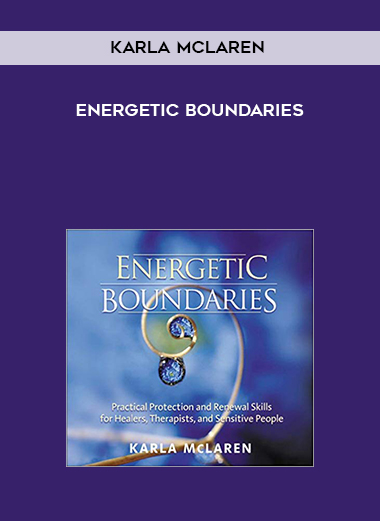  Karla McLaren - Energetic Boundaries download