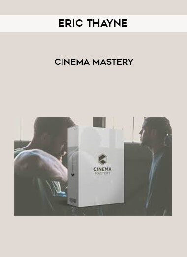 Eric Thayne - Cinema Mastery download