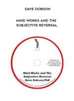 Dave Dobson - Mind Works and the Subjective Reversal download