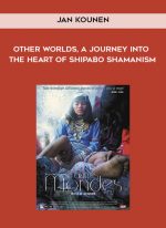 A Journey into the heart of Shipabo shamanism download