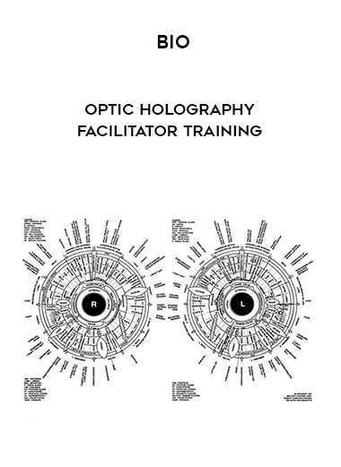 Bio - Optic Holography Facilitator Training download