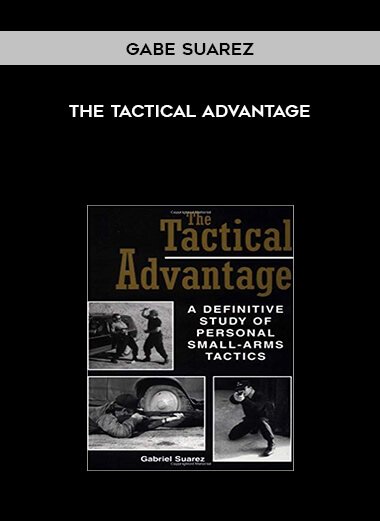 Gabe Suarez - The Tactical Advantage download