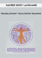 Sacred Body Language - Translations Facilitator Training download