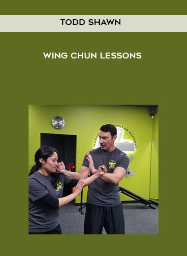 Todd Shawn - Wing Chun Lessons download
