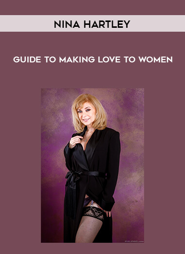Nina Hartley - Guide To Making Love To Women download