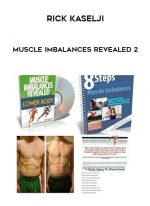 Rick Kaselji - Muscle Imbalances Revealed 2 download