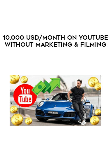 000 USD/Month on Youtube without Marketing & Filming download