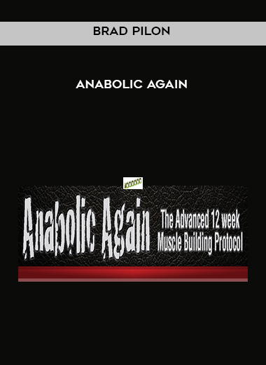 Brad Pilon - Anabolic Again download