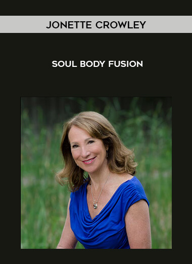 Jonette Crowley - Soul Body Fusion download