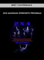 Bret Contreras's 2x4 Maximum Strength Program download