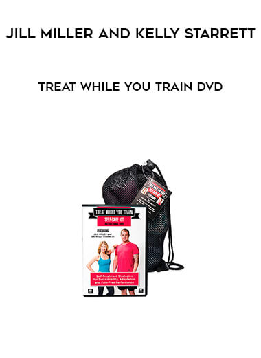 Jill Miller and Kelly Starrett - Treat While You Train DVD download