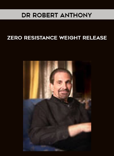 Dr Robert Anthony - Zero Resistance Weight Release download