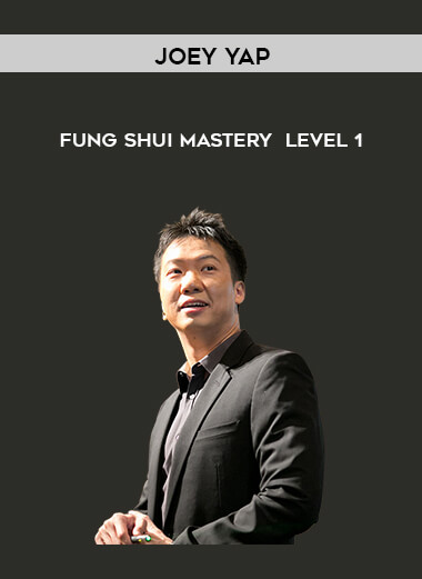 Joey Yap - Fung Shui Mastery - Level 1 download