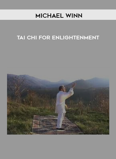 Michael Winn - Tai Chi For Enlightenment download