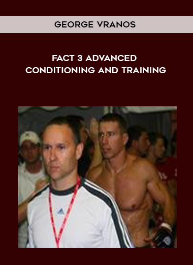 George Vranos - FACT 3 Advanced Conditioning and Training download