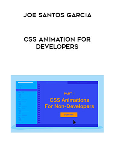 Joe Santos Garcia - CSS Animation for Developers download