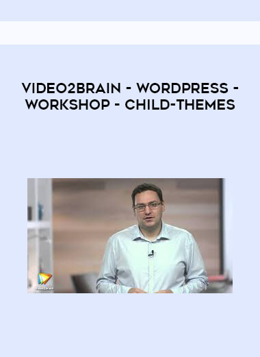 Video2Brain - WordPress-Workshop - Child-Themes download