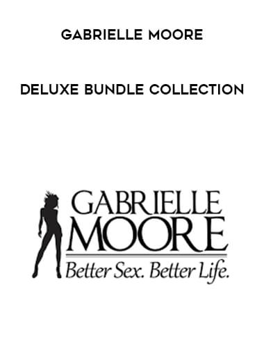 Gabrielle Moore Deluxe Bundle Collection download