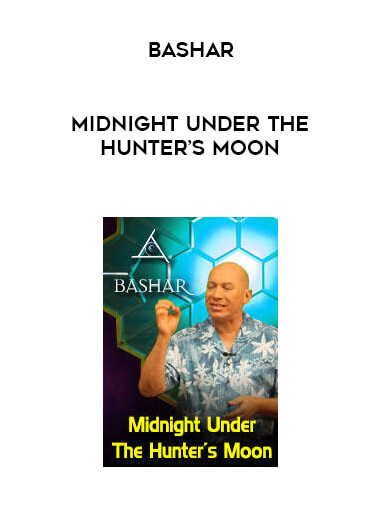 Bashar - Midnight Under The Hunter's Moon download