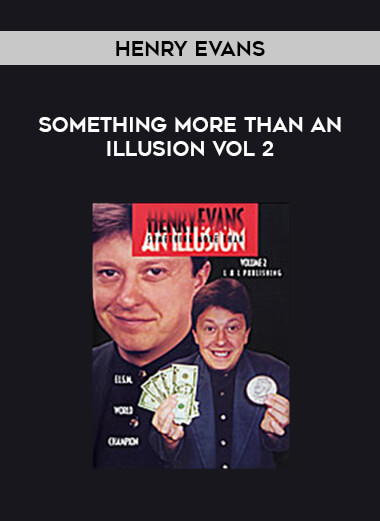 Henry Evans - Something More Than An Illusion Vol 2 download