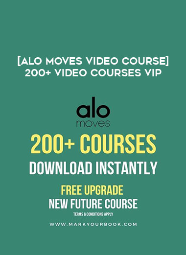 [Alo Moves Video Course] 200+ Video Courses VIP download