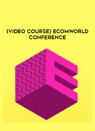（Video course）EcomWorld Conference download