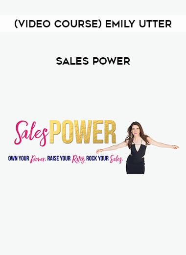 （Video course）Emily Utter – Sales Power download