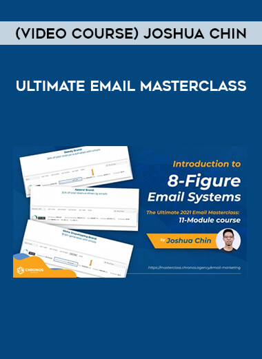 (Video course) Joshua Chin – Ultimate Email Masterclass download