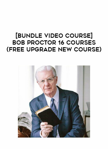 [Bundle Video Course] Bob Proctor 16 Courses (Free Upgrade New Course) download